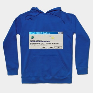 Loading Please Wait, for Colors Hoodie